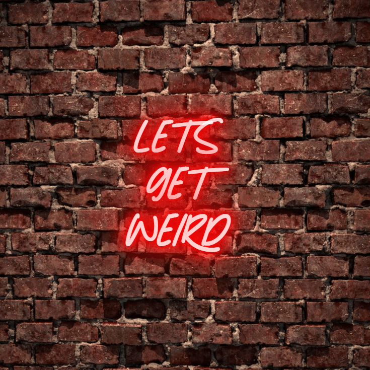 Let's get weird. Say it without saying it, beautiful for a bedroom wall neon sign. Available white, warm white, light pink, red, baby blue, electric blue, apple green, bright orange, deep red and rose purple. Create a neon sign for bedroom or living room. Premium LED neon tubing with 7mm acrylic clear backing, cut to shape. Perfect wall light for your room or business or as a wedding neon light. Free delivery in Australia. Neonlightsigns create the best neon sign 2021 online & affordable custom neon.